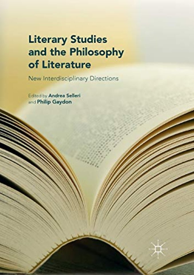 Literary Studies and the Philosophy of Literature