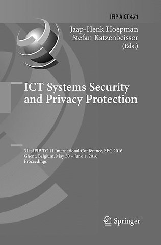 ICT Systems Security and Privacy Protection