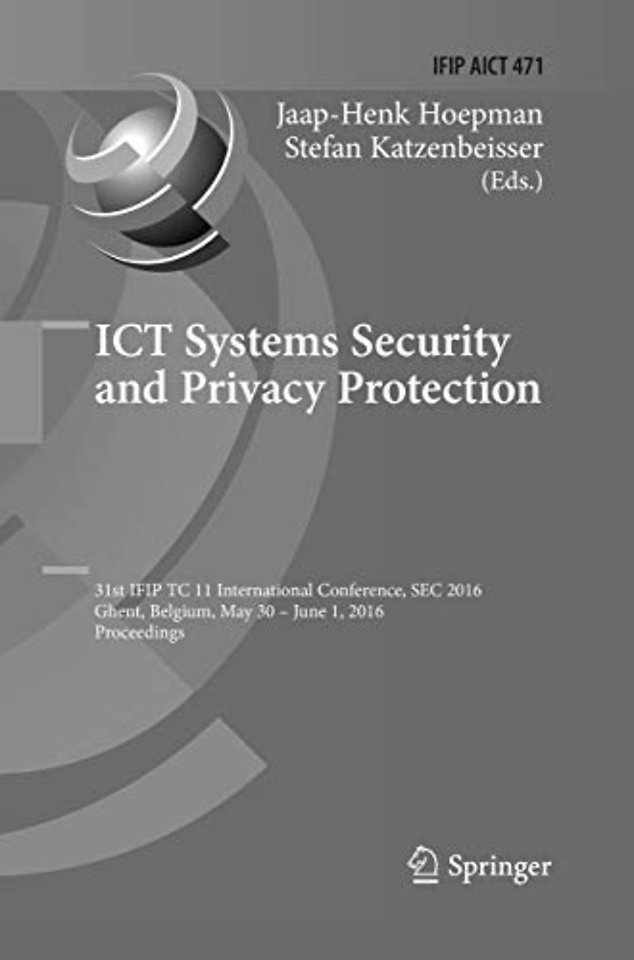 ICT Systems Security and Privacy Protection