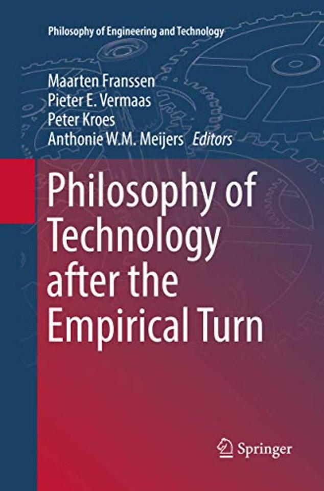 Philosophy of Technology after the Empirical Turn