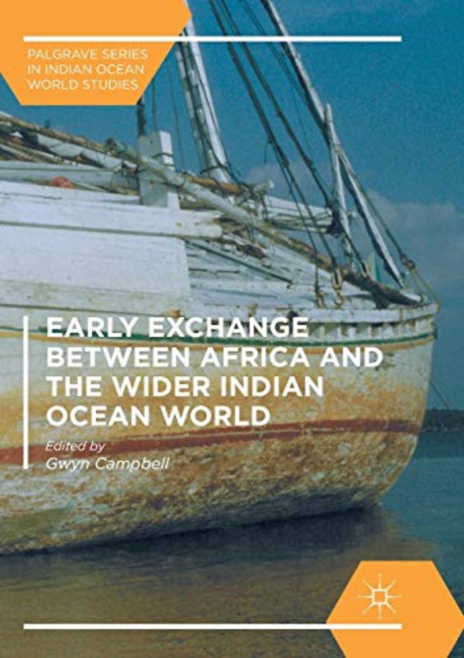 Early Exchange between Africa and the Wider Indian Ocean World