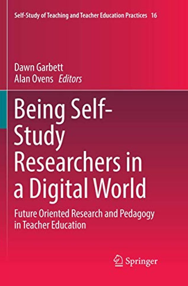 Being Self-Study Researchers in a Digital World