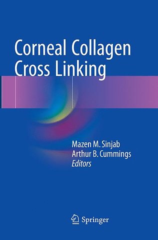 Corneal Collagen Cross Linking