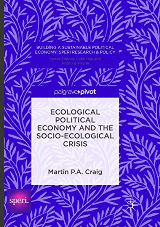 Ecological Political Economy and the Socio-Ecological Crisis