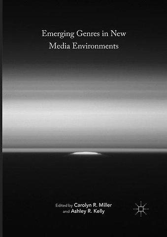 Emerging Genres in New Media Environments