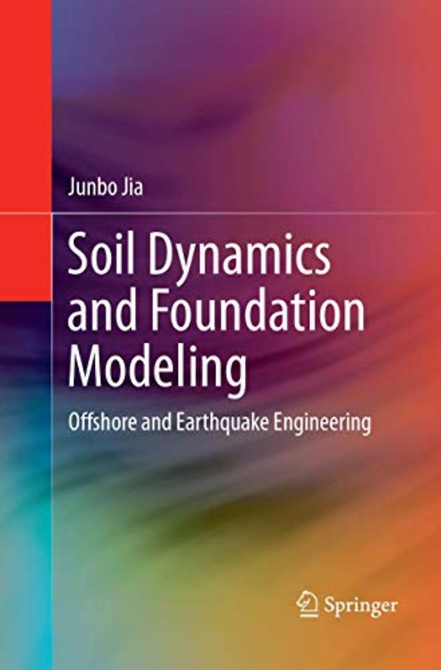 Soil Dynamics and Foundation Modeling