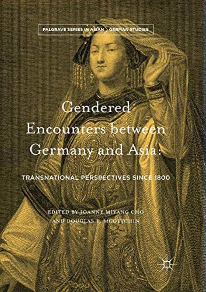Gendered Encounters between Germany and Asia