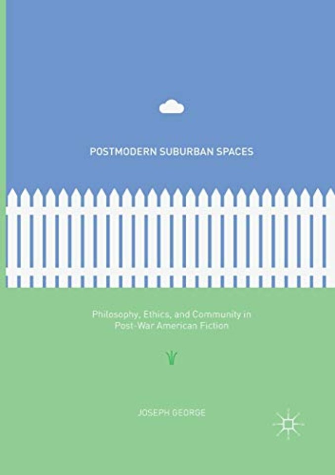 Postmodern Suburban Spaces