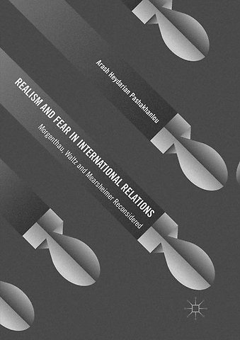 Realism and Fear in International Relations