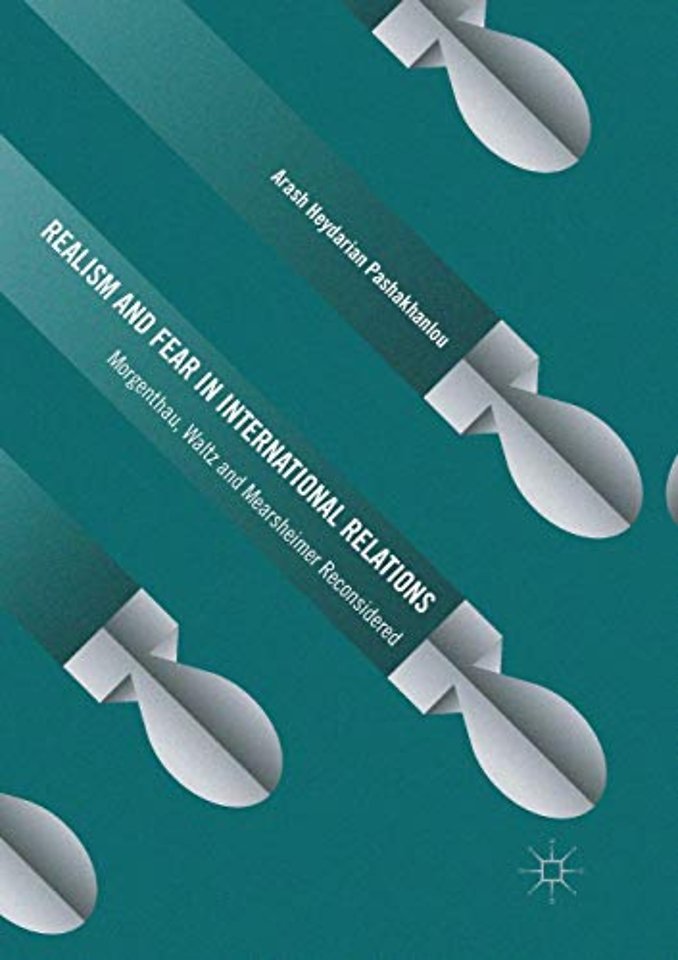 Realism and Fear in International Relations