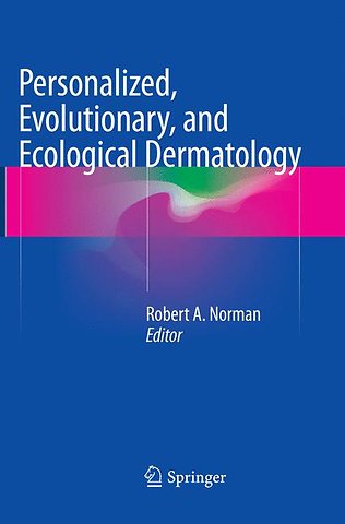 Personalized, Evolutionary, and Ecological Dermatology