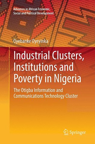 Industrial Clusters, Institutions and Poverty in Nigeria