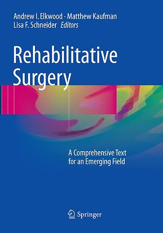 Rehabilitative Surgery
