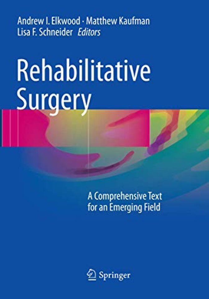 Rehabilitative Surgery