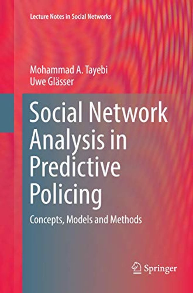 Social Network Analysis in Predictive Policing