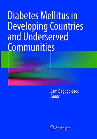 Diabetes Mellitus in Developing Countries and Underserved Communities