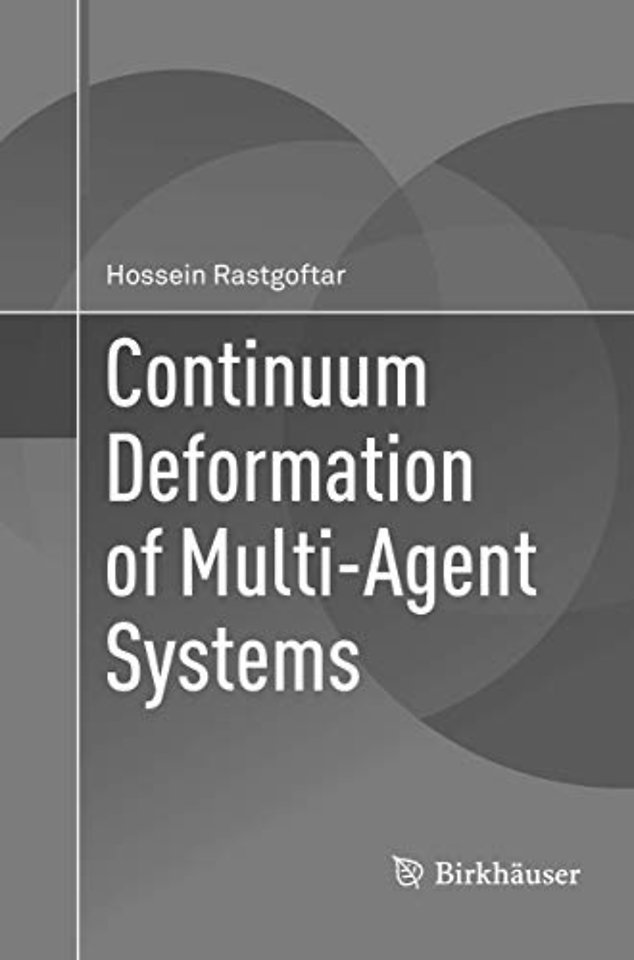 Continuum Deformation of Multi-Agent Systems