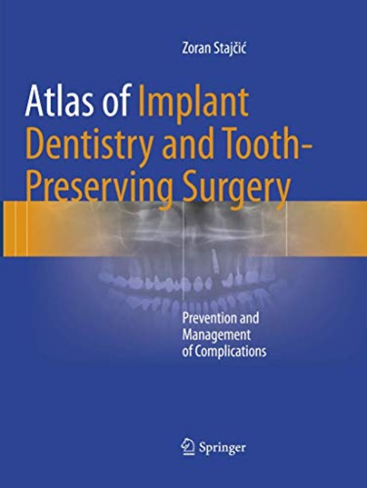 Atlas of Implant Dentistry and Tooth-Preserving Surgery