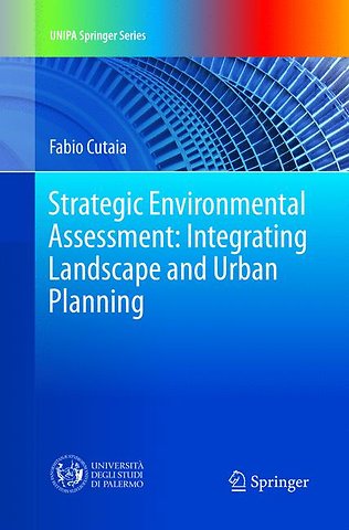 Strategic Environmental Assessment: Integrating Landscape and Urban Planning