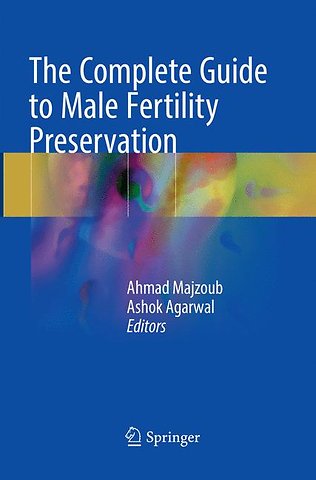 The Complete Guide to Male Fertility Preservation