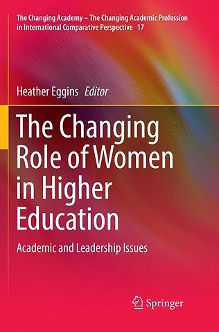 The Changing Role of Women in Higher Education