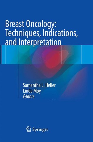 Breast Oncology: Techniques, Indications, and Interpretation