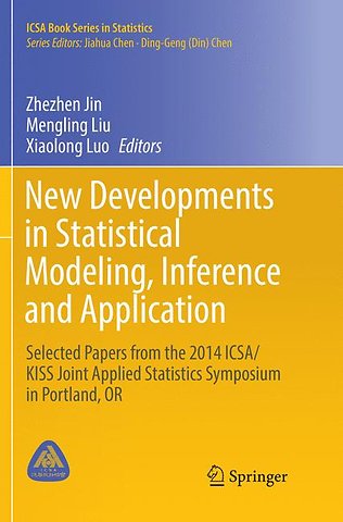 New Developments in Statistical Modeling, Inference and Application