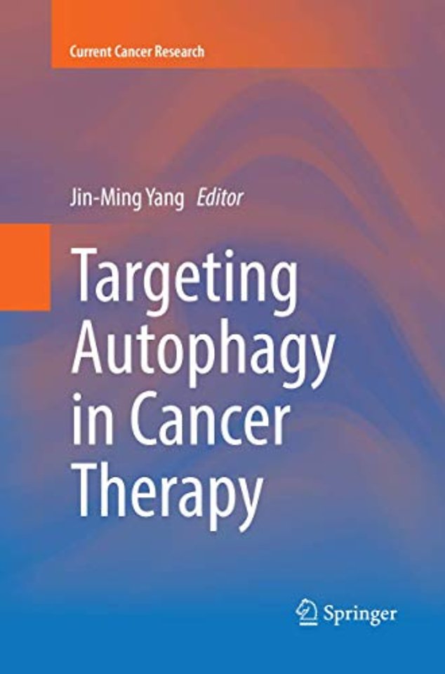 Targeting Autophagy in Cancer Therapy