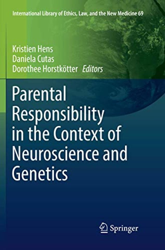 Parental Responsibility in the Context of Neuroscience and Genetics