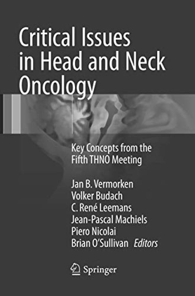 Critical Issues in Head and Neck Oncology