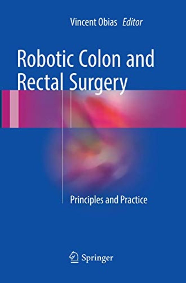 Robotic Colon and Rectal Surgery