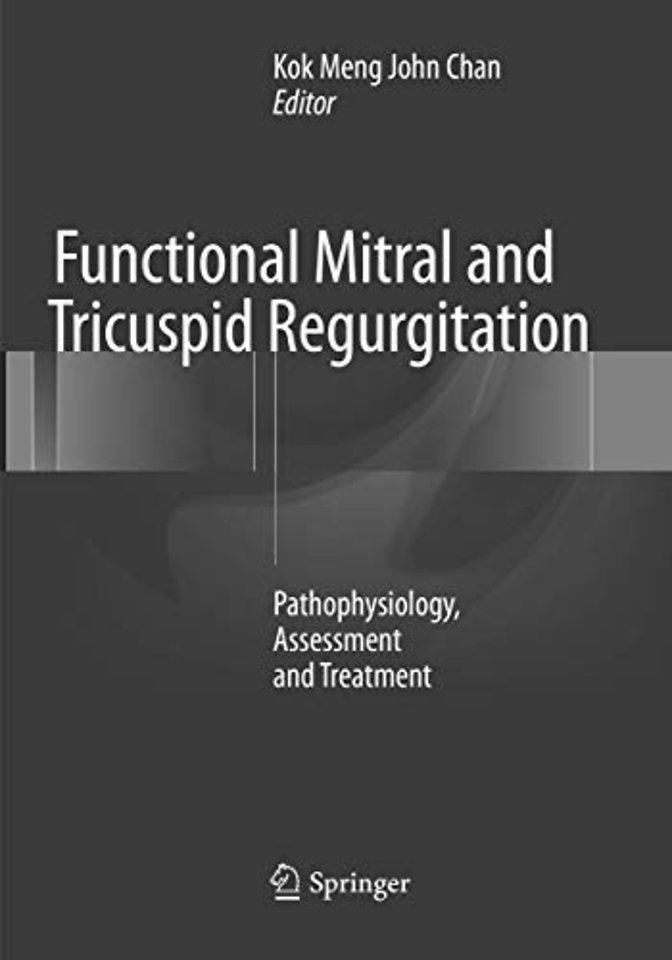 Functional Mitral and Tricuspid Regurgitation
