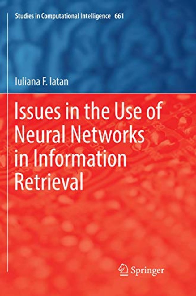 Issues in the Use of Neural Networks in Information Retrieval