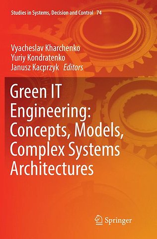 Green IT Engineering: Concepts, Models, Complex Systems Architectures
