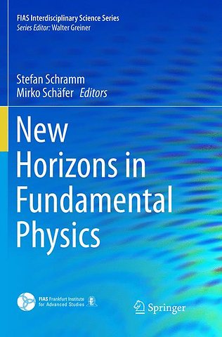 New Horizons in Fundamental Physics