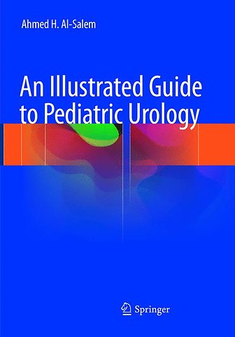 An Illustrated Guide to Pediatric Urology