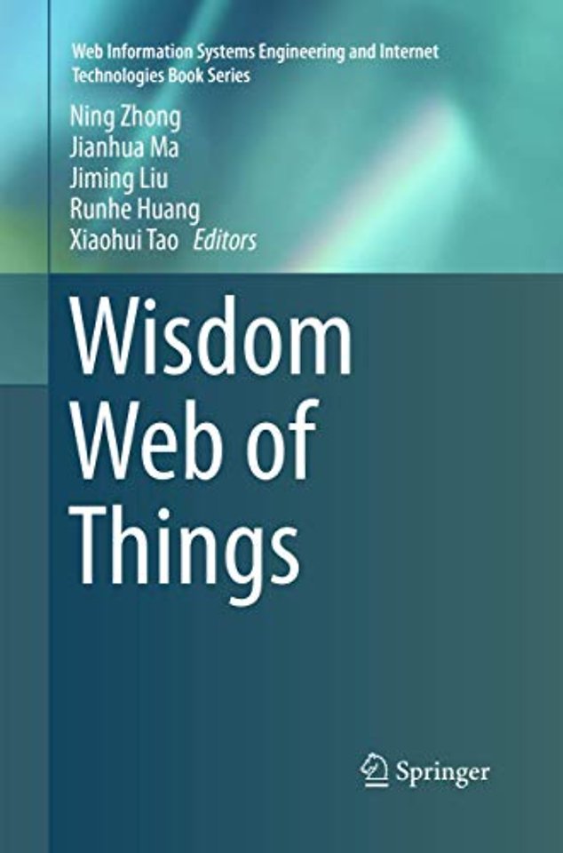 Wisdom Web of Things
