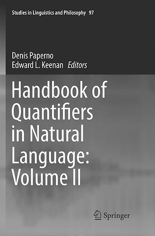 Handbook of Quantifiers in Natural Language: Volume II