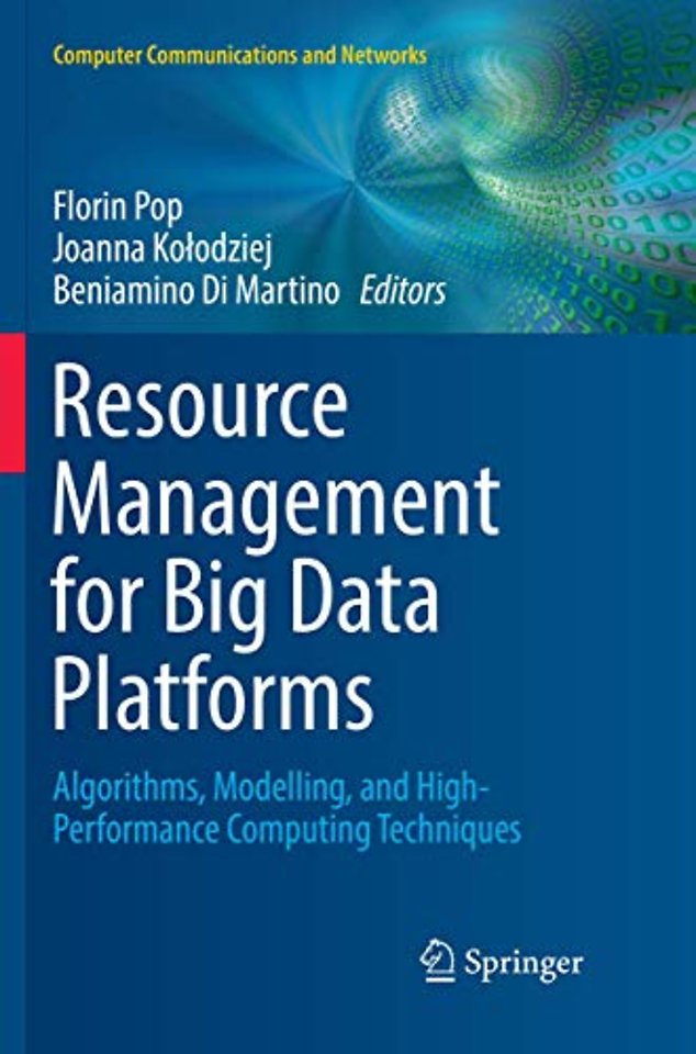 Resource Management for Big Data Platforms