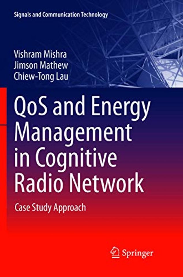 QoS and Energy Management in Cognitive Radio Network