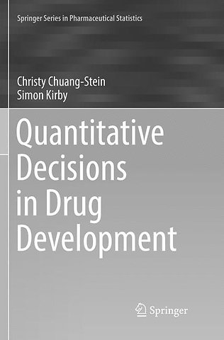Quantitative Decisions in Drug Development