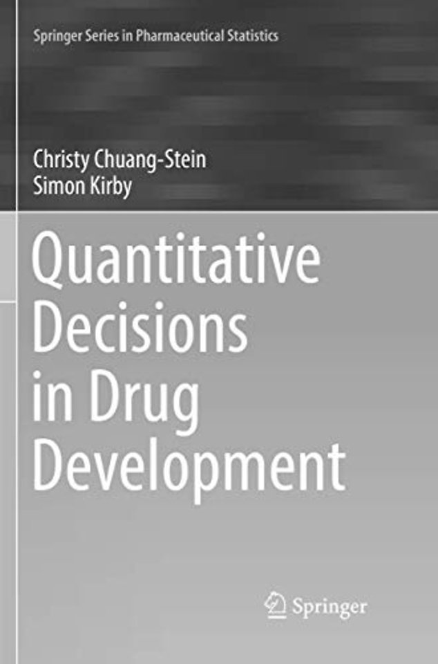 Quantitative Decisions in Drug Development
