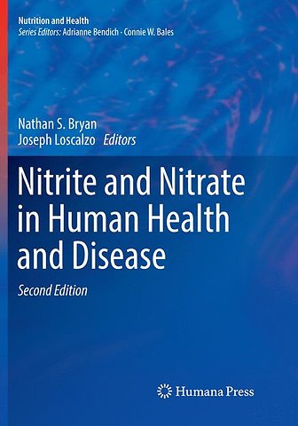 Nitrite and Nitrate in Human Health and Disease