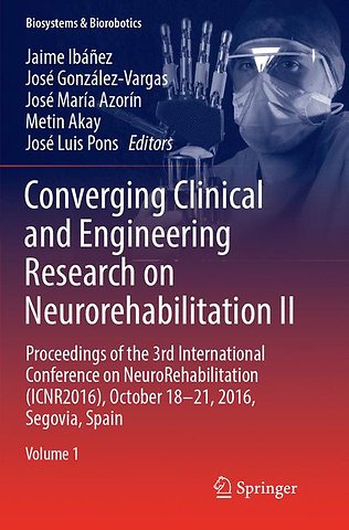 Converging Clinical and Engineering Research on Neurorehabilitation II