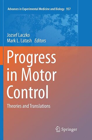 Progress in Motor Control