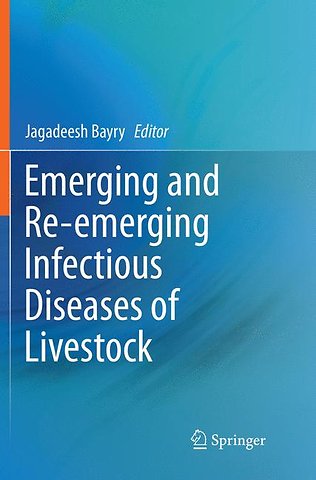 Emerging and Re-emerging Infectious Diseases of Livestock