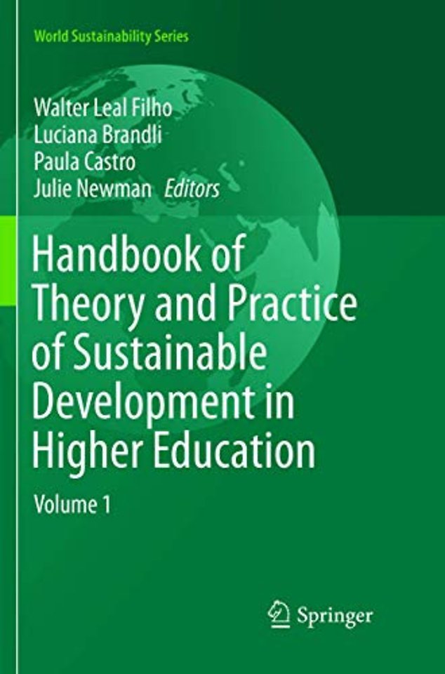 Handbook of Theory and Practice of Sustainable Development in Higher Education
