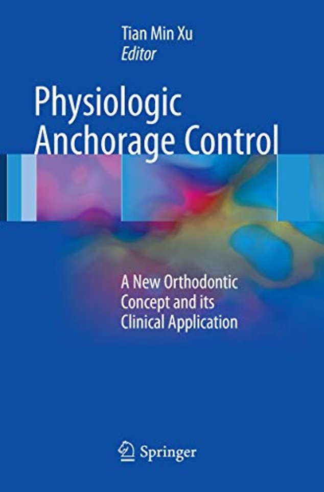 Physiologic Anchorage Control