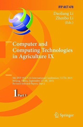 Computer and Computing Technologies in Agriculture IX