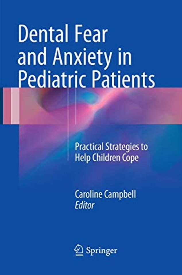 Dental Fear and Anxiety in Pediatric Patients